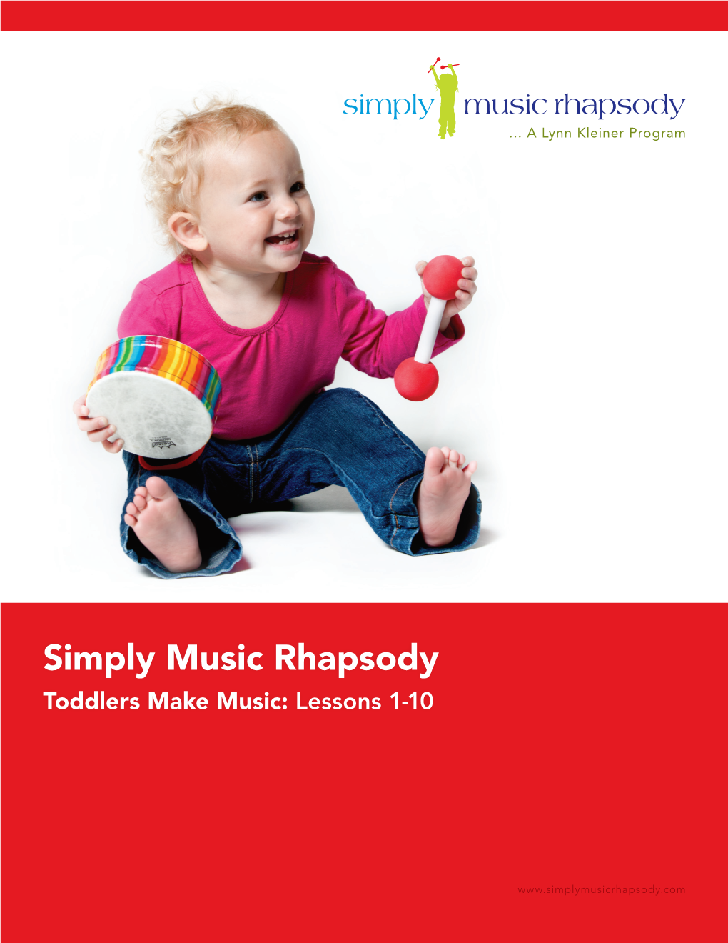 Simply Music Rhapsody Toddlers Make Music: Lessons 1-10