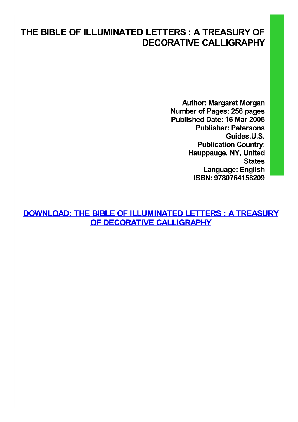 The Bible of Illuminated Letters : a Treasury of Decorative Calligraphy