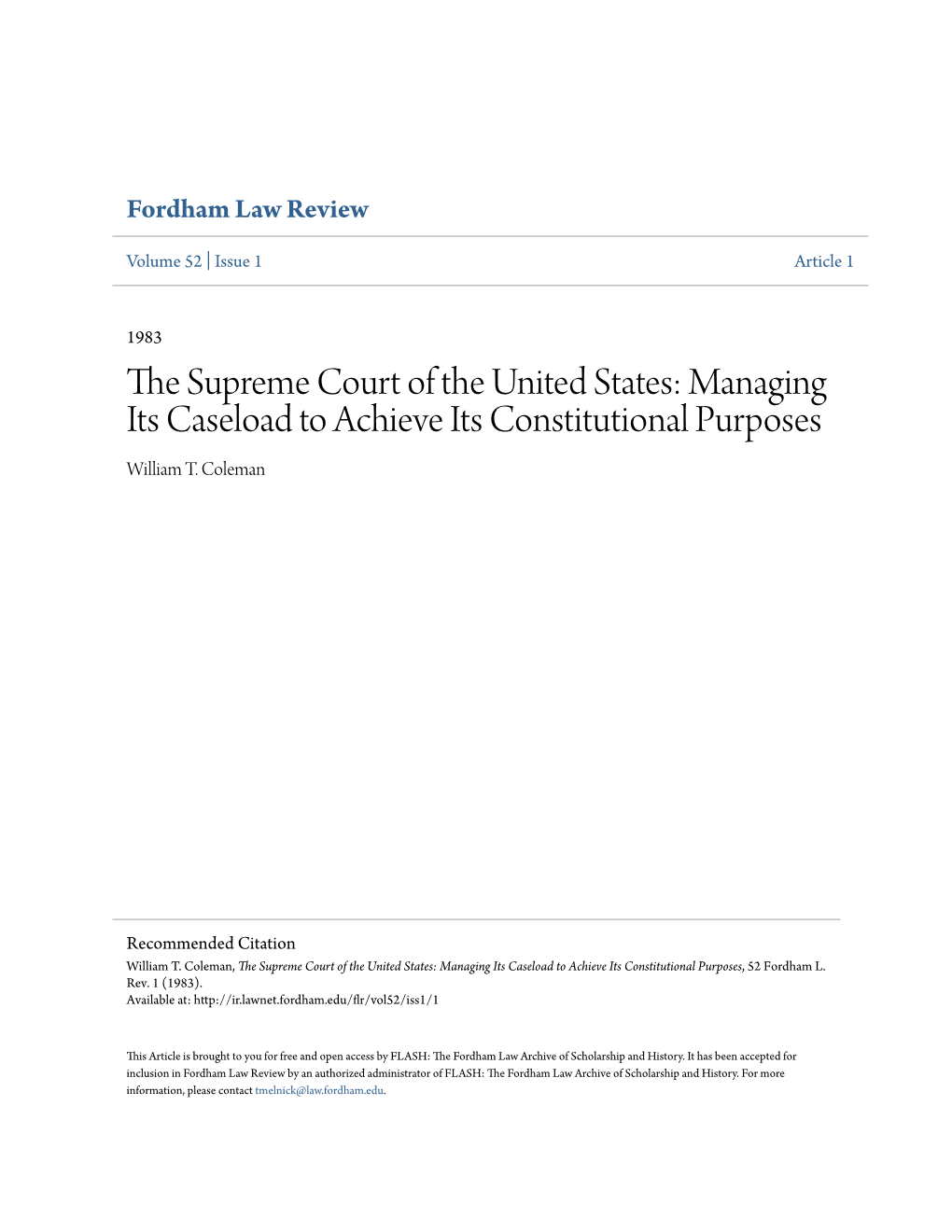 The Supreme Court of the United States: Managing Its Caseload to Achieve Its Constitutional Purposes, 52 Fordham L