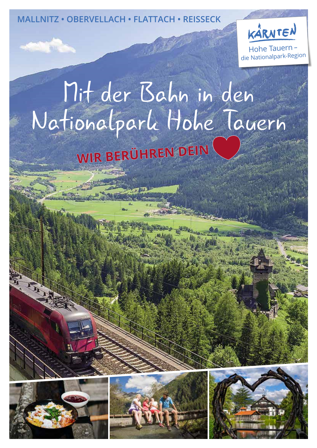 Mit Der Bahn in Den Nationalpark Hohe Tauern