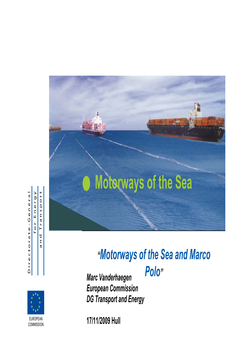Motorways of the Sea and Marco