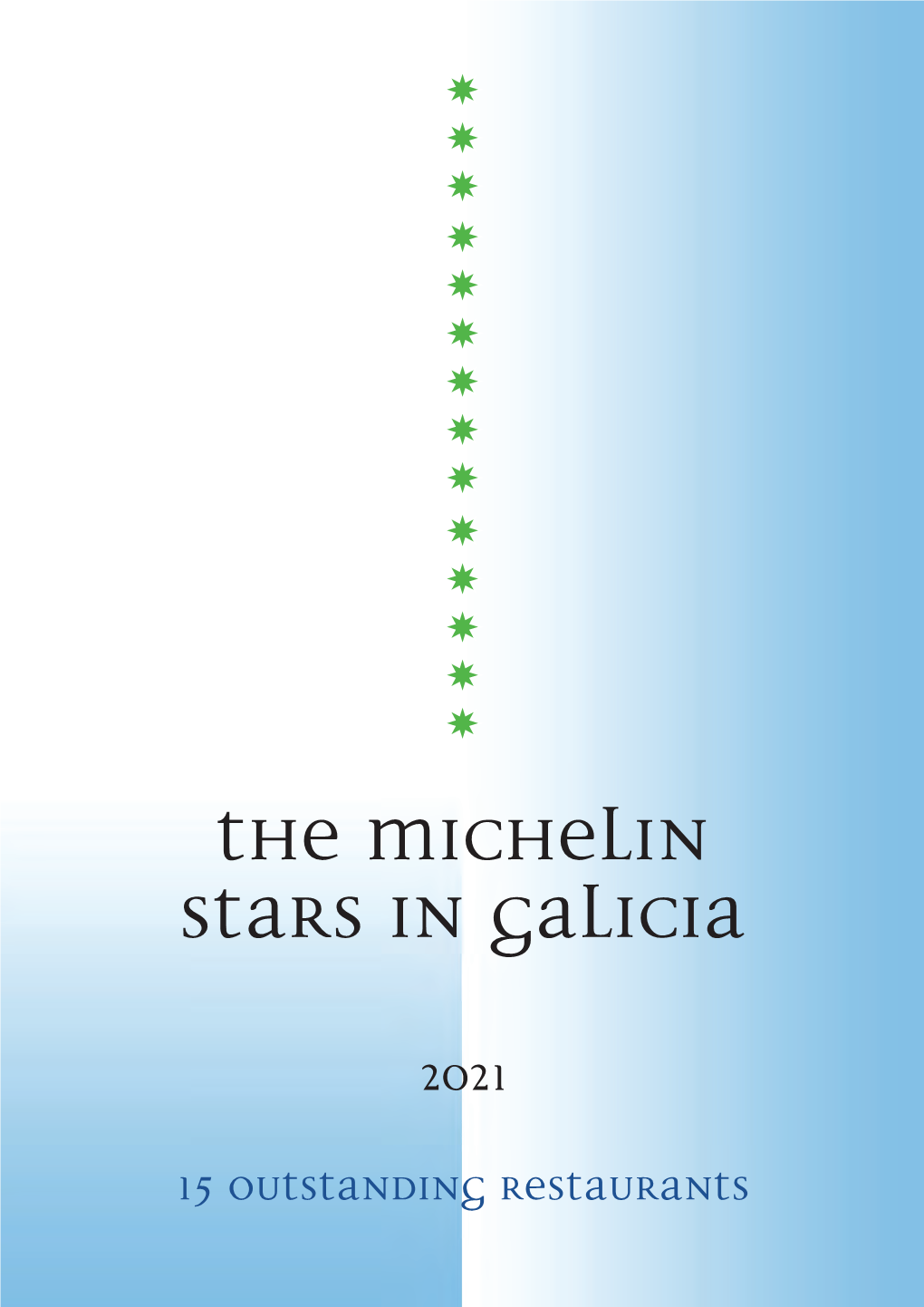 The Michelin STARS in Galicia