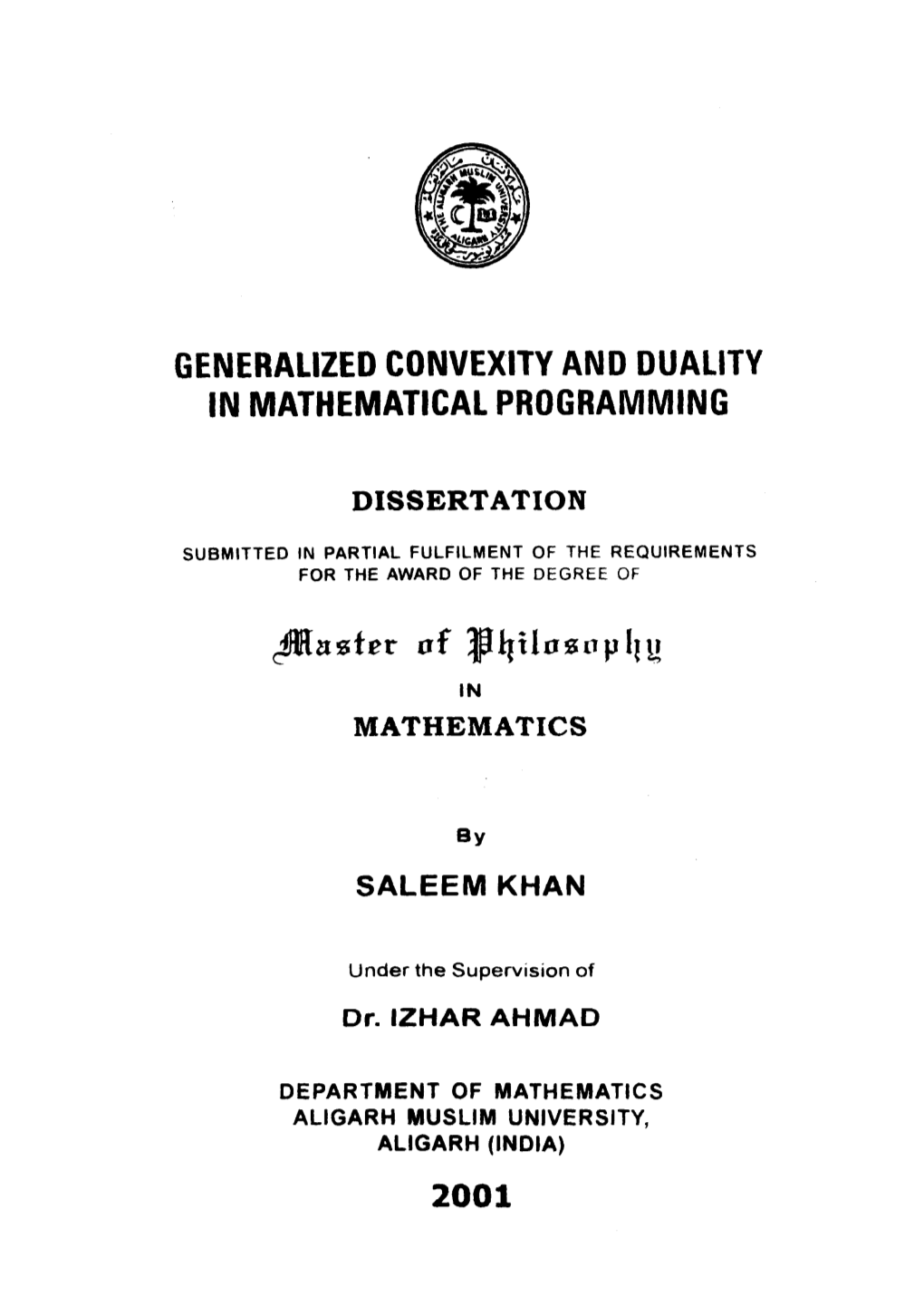 Generalized Convexity and Duality in Mathematical Programming