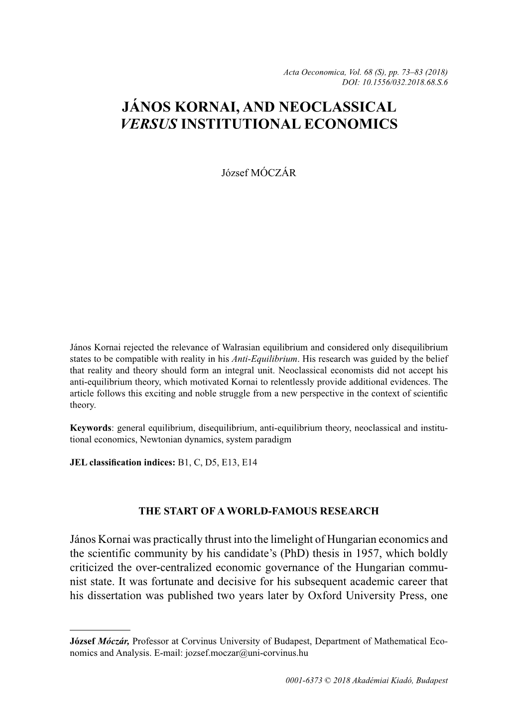 János Kornai, and Neoclassical Versus Institutional Economics