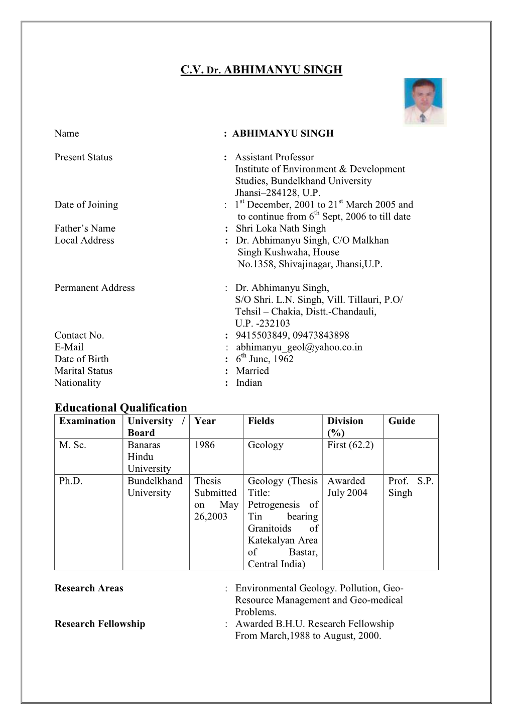 C.V. Dr. ABHIMANYU SINGH Educational Qualification