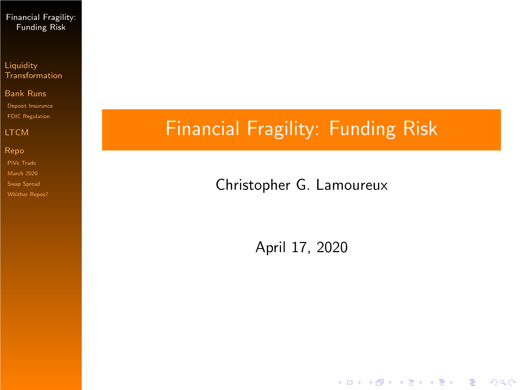 Financial Fragility: Funding Risk