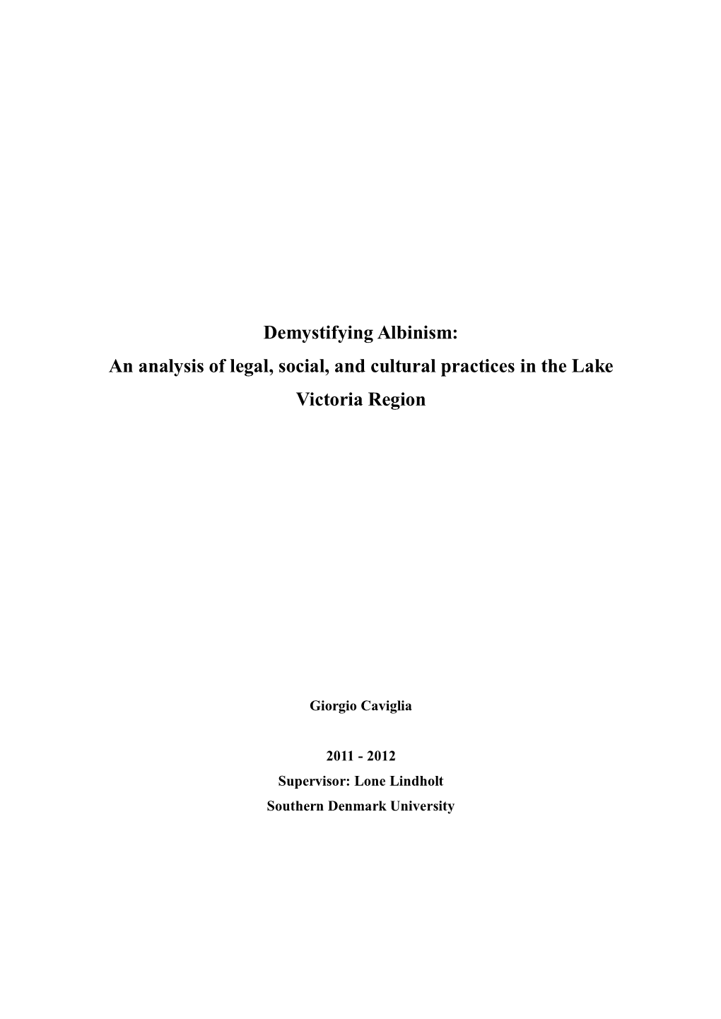 Demystifying Albinism: an Analysis of Legal, Social, and Cultural Practices in the Lake Victoria Region