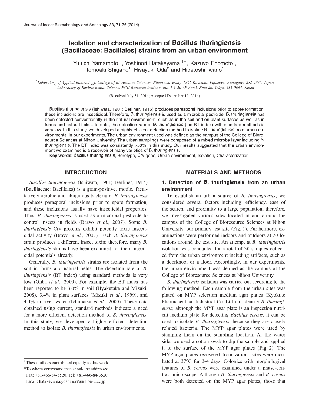 Isolation and Characterization of Bacillus Thuringiensis (Bacillaceae: Bacillales) Strains from an Urban Environment