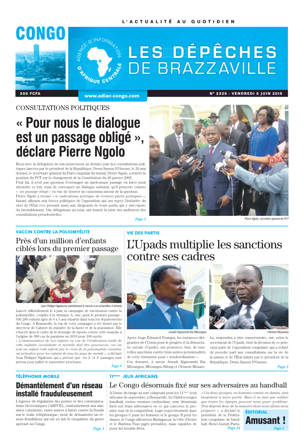 « Pour Nous Le Dialogue Est Un Passage Obligé », Déclare Pierre Ngolo