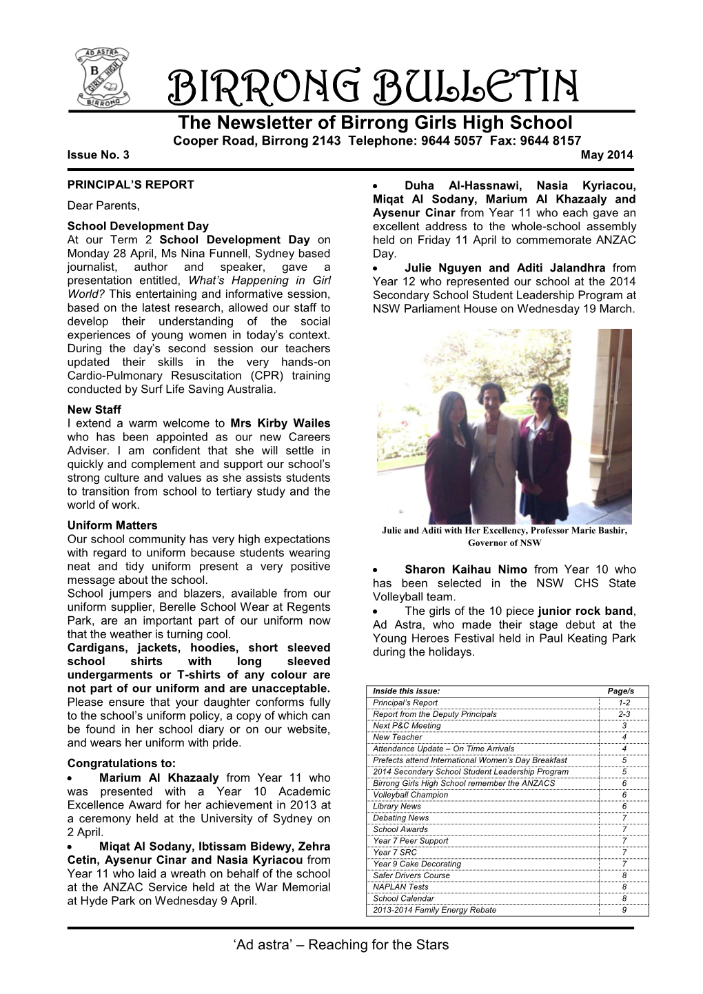 BIRRONG BULLETIN the Newsletter of Birrong Girls High School Cooper Road, Birrong 2143 Telephone: 9644 5057 Fax: 9644 8157 Issue No