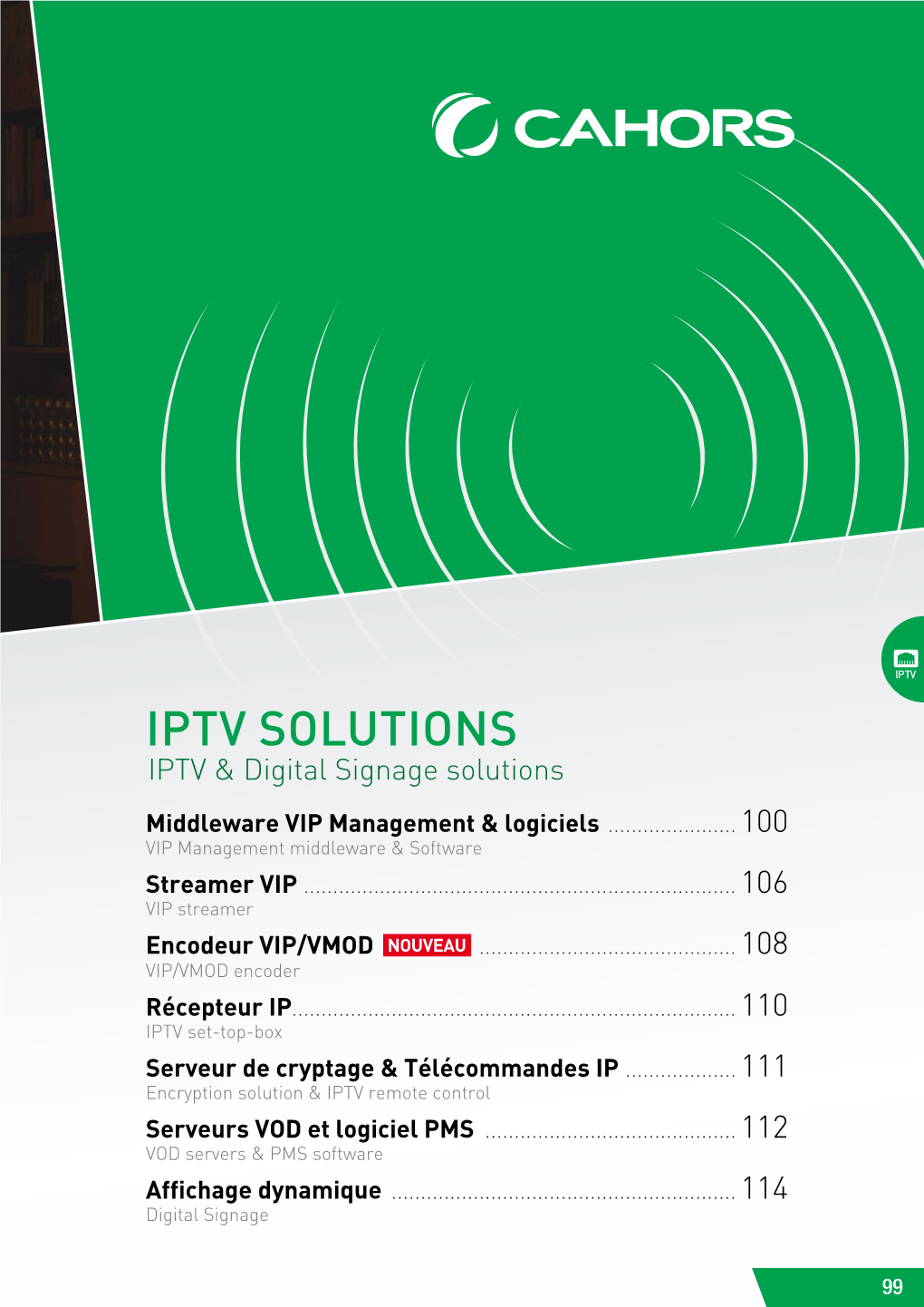 IPTV SOLUTIONS IPTV & Digital Signage Solutions