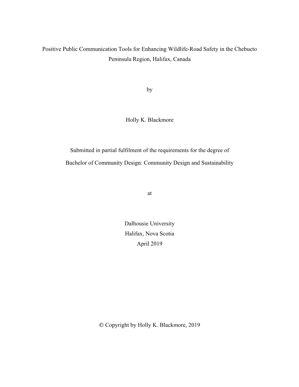 Positive Public Communication Tools for Enhancing Wildlife-Road Safety in the Chebucto Peninsula Region, Halifax, Canada