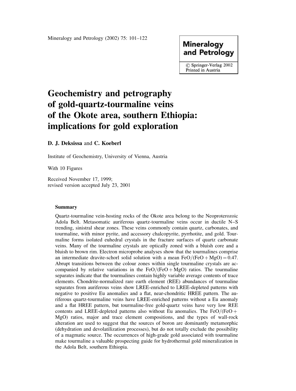 Geochemistry and Petrography of Gold-Quartz-Tourmaline Veins of the Okote Area, Southern Ethiopia: Implications for Gold Exploration