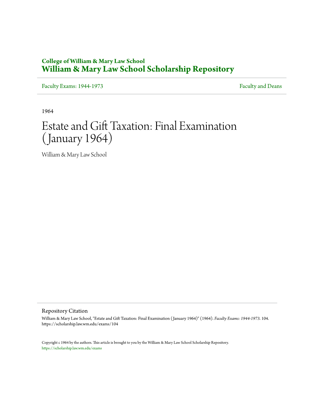 Estate and Gift Taxation: Final Examination (January 1964)