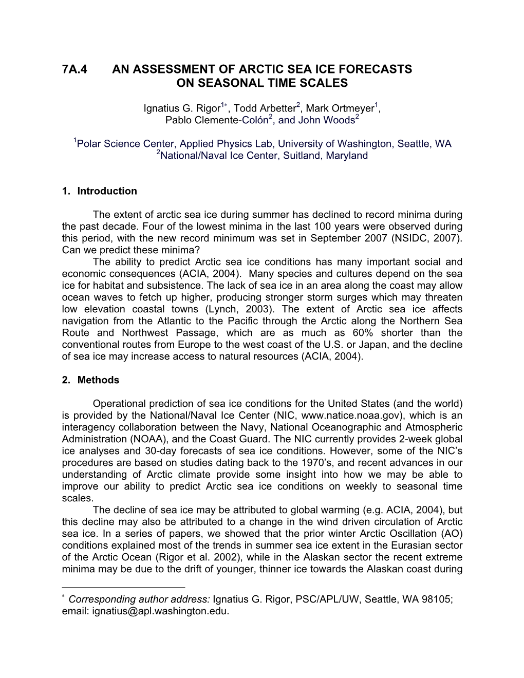 7A.4 an Assessment of Arctic Sea Ice Forecasts on Seasonal Time Scales