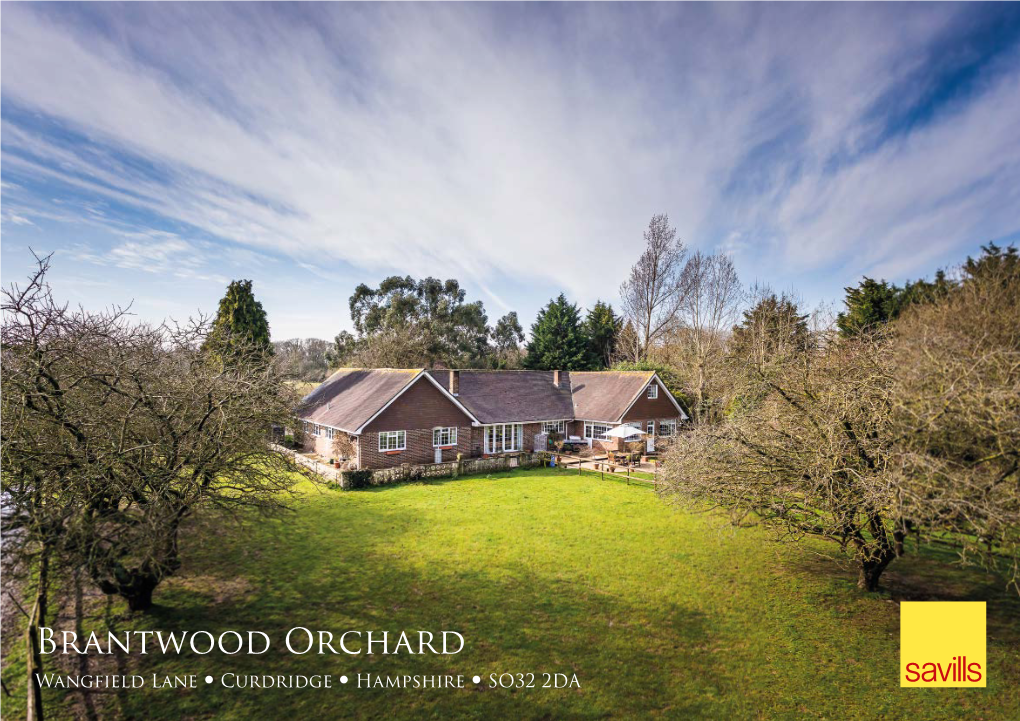 Brantwood Orchard Wangfield Lane • Curdridge • Hampshire • SO32 2DA