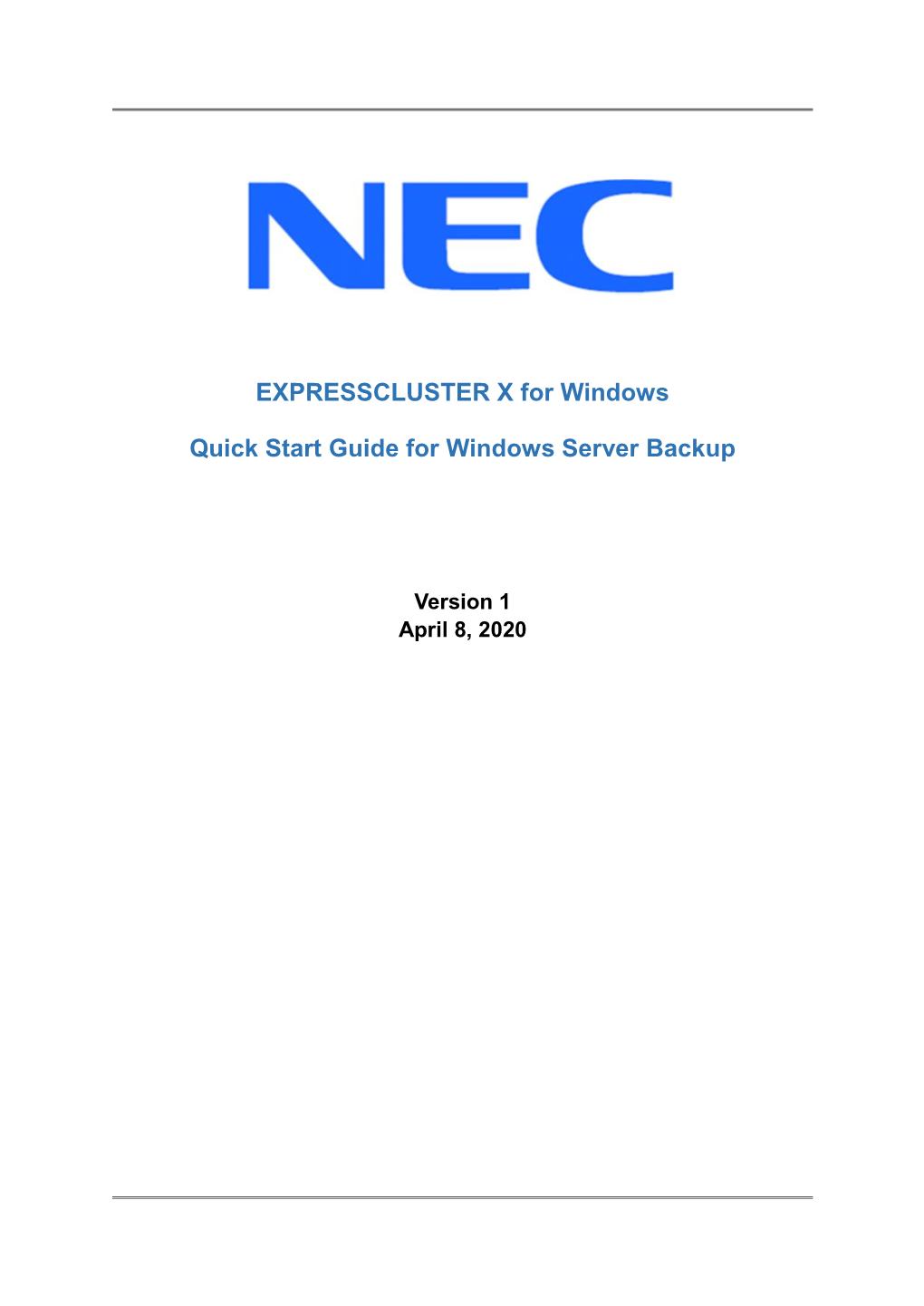 EXPRESSCLUSTER X Quick Start Guide for Windows Server Backup