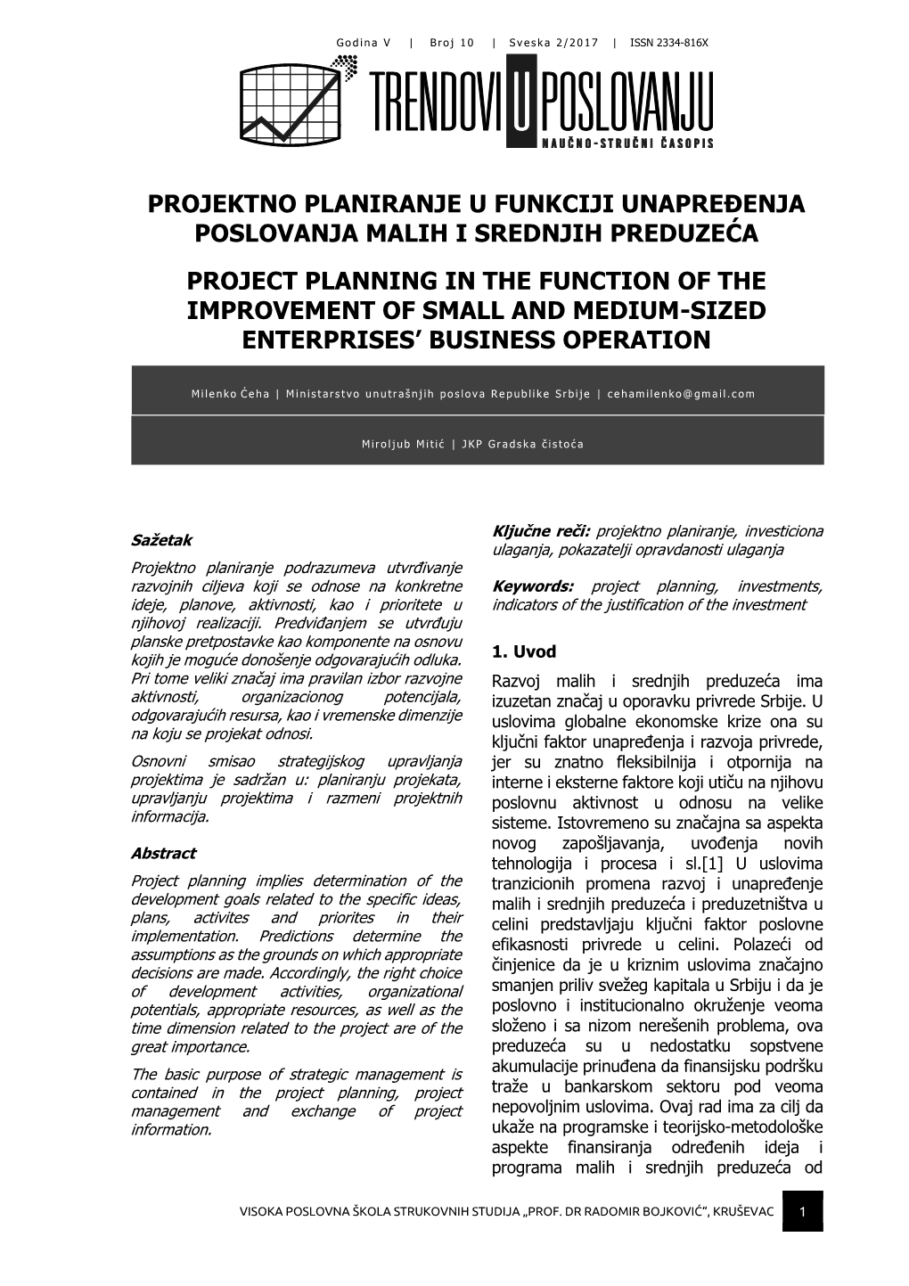 Projektno Planiranje U Funkciji Unapređenja Poslovanja Malih I Srednjih Preduzeća Project Planning in the Function of the Impr