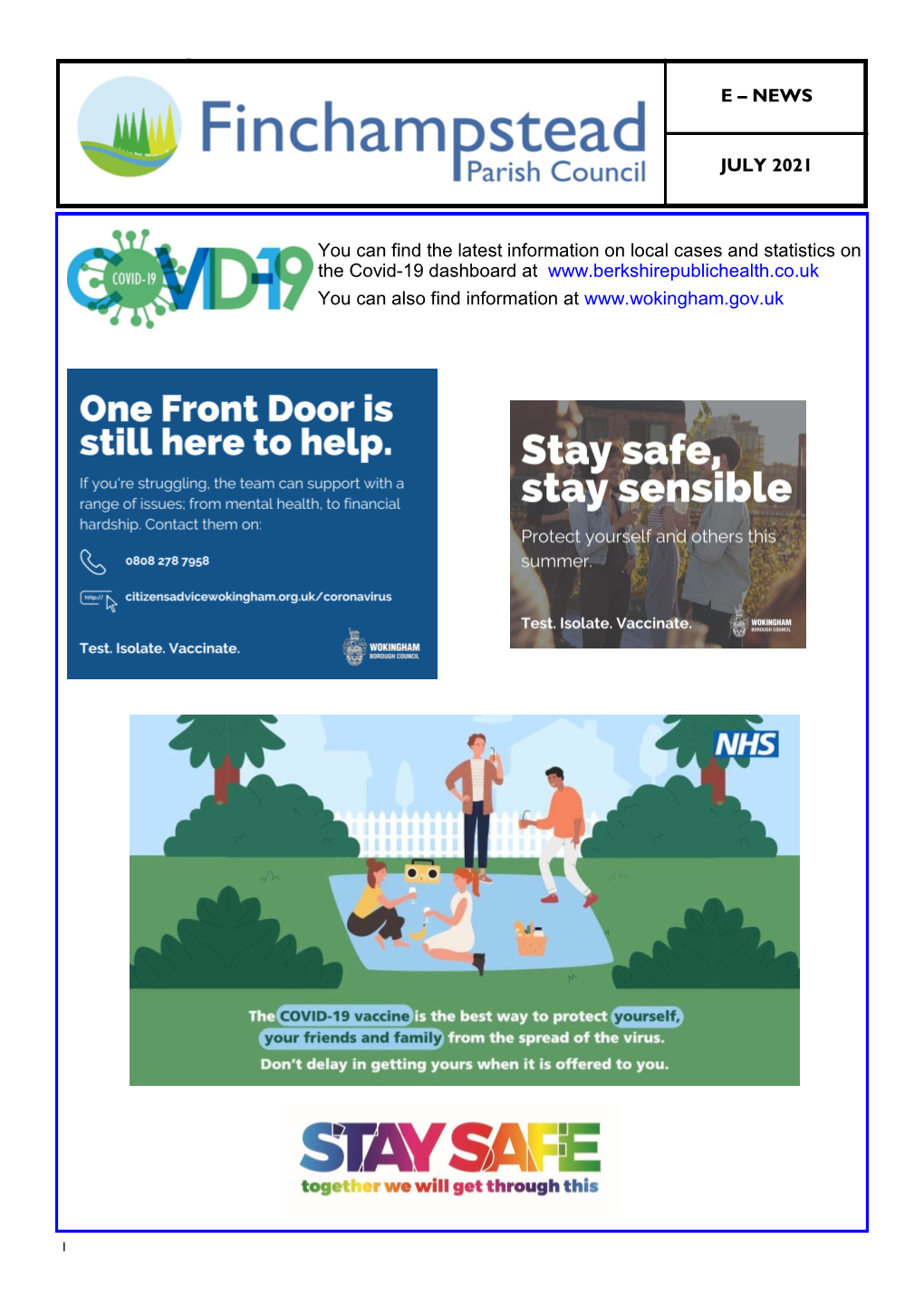 JULY 2021 E – NEWS You Can Find the Latest Information on Local Cases and Statistics on the Covid-19 Dashboard At