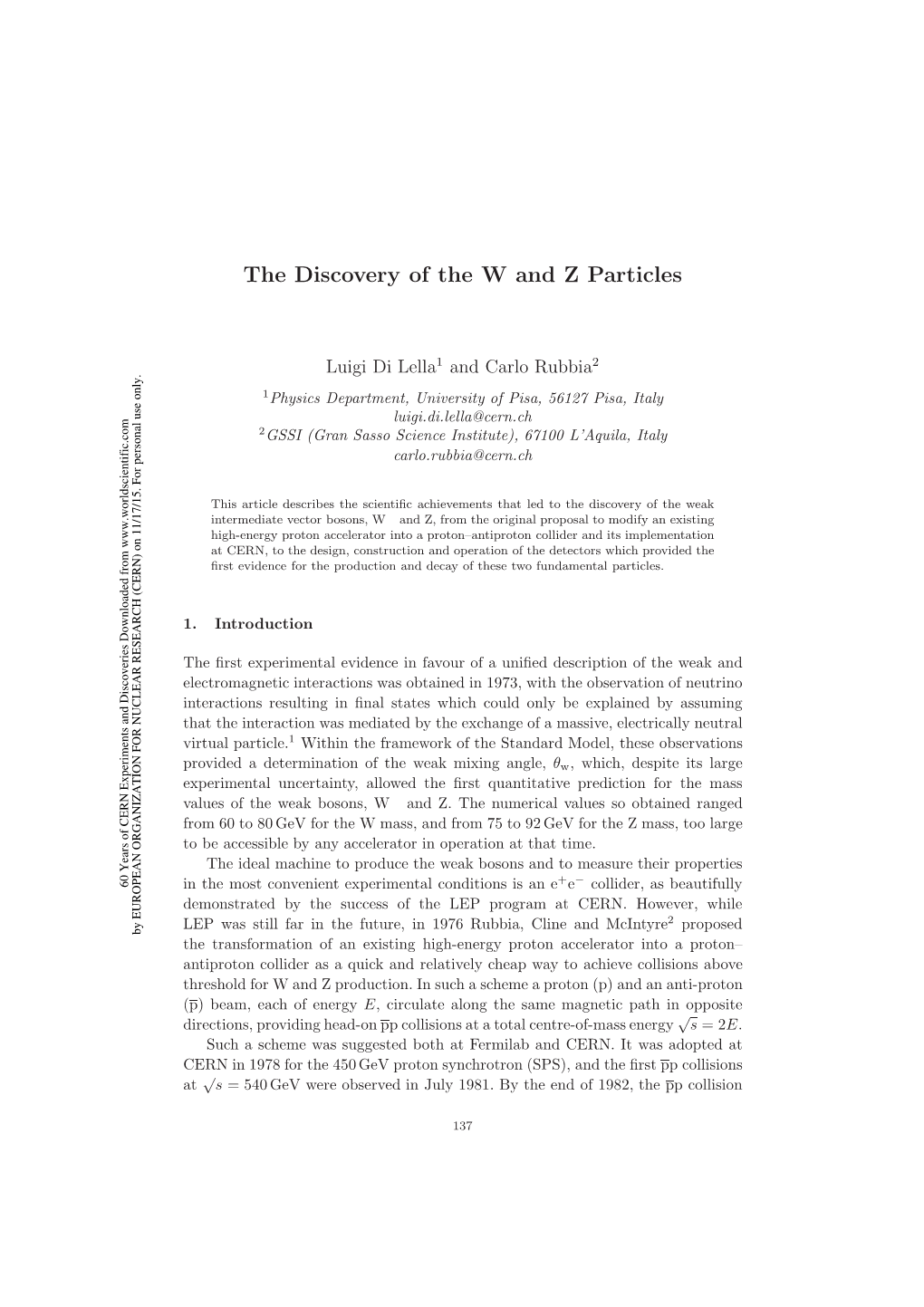 The Discovery of the W and Z Particles