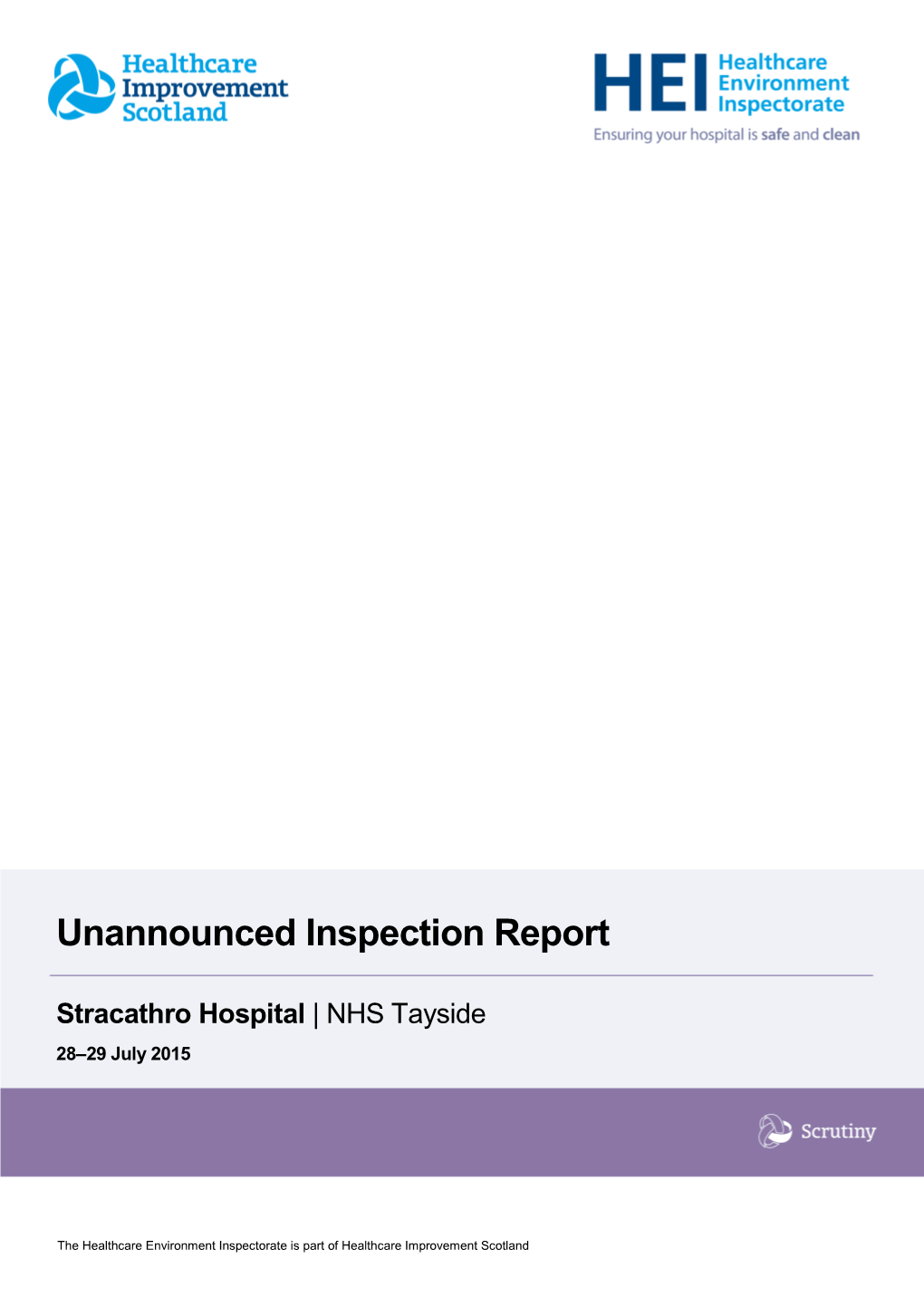 Stracathro Hospital Unannounced Inspection Report Sep 2015