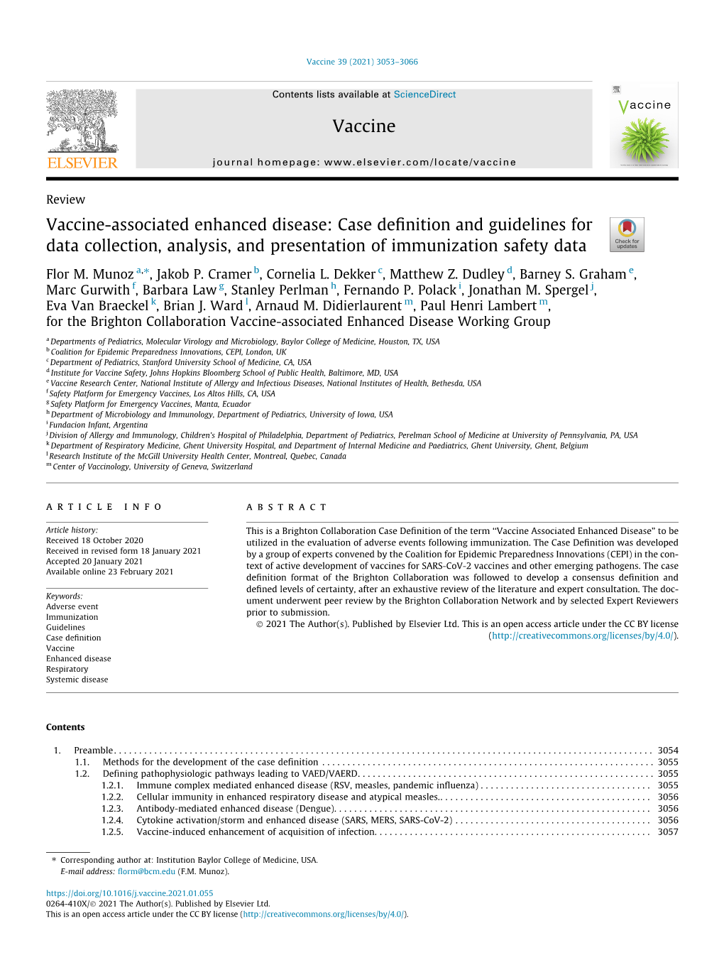 Vaccine-Associated Enhanced Disease: Case Deﬁnition and Guidelines for Data Collection, Analysis, and Presentation of Immunization Safety Data ⇑ Flor M