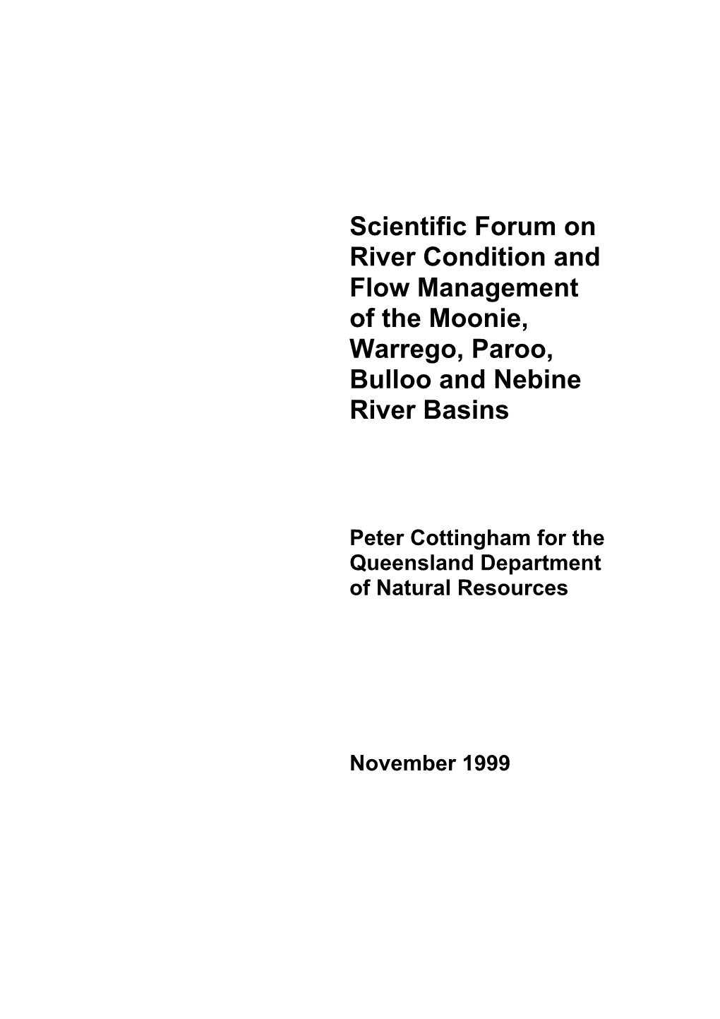 Scientific Forum on River Condition and Flow Management of the Moonie, Warrego, Paroo, Bulloo and Nebine River Basins