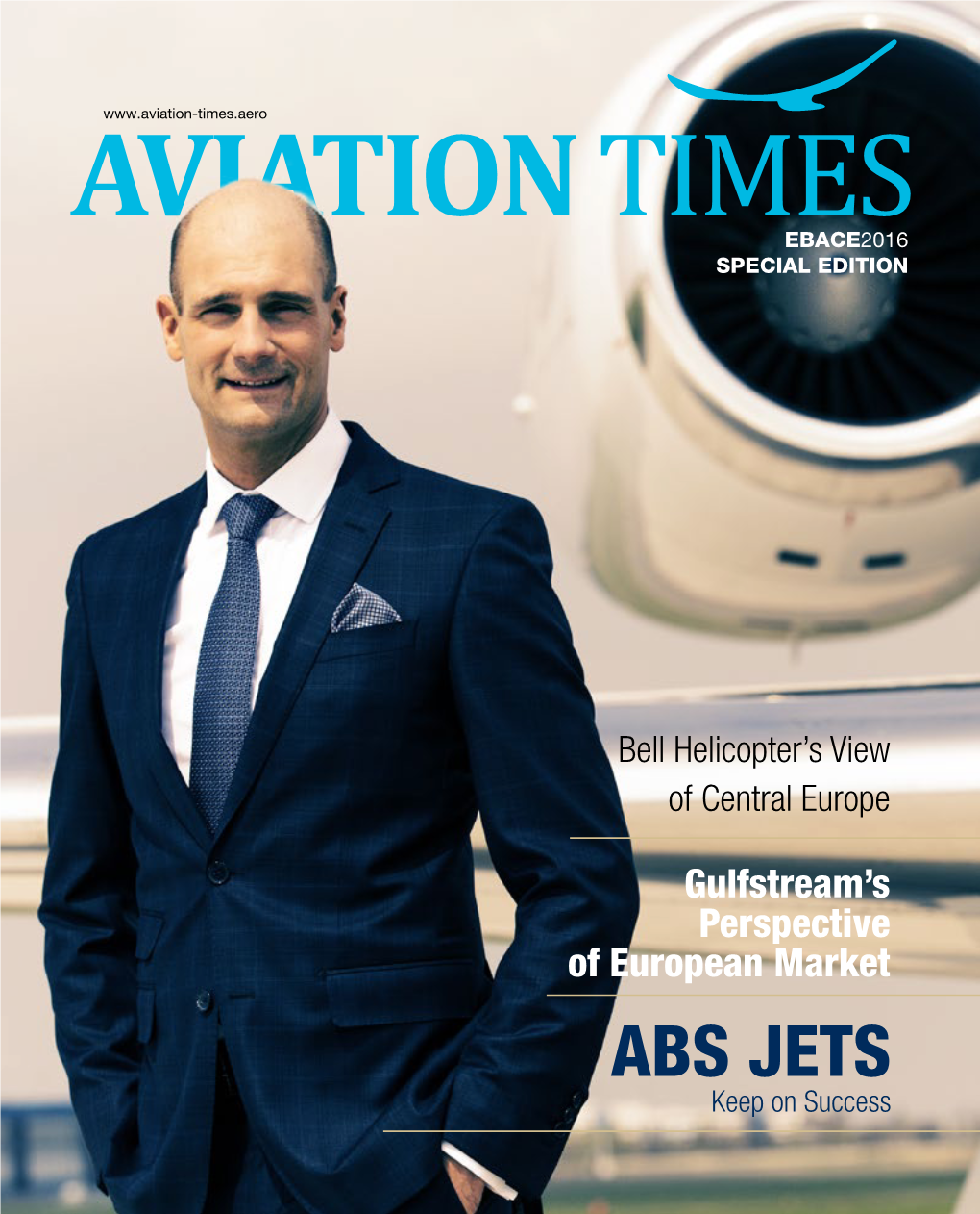 ABS JETS Keep on Success CONTENTS Gulfstream’S Perspective