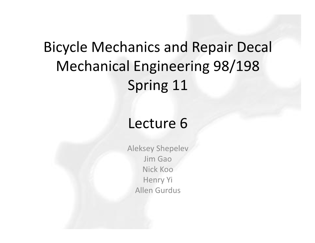 Bicycle Mechanics and Repair Decal Mechanical Engineering 98/198 Spring 11