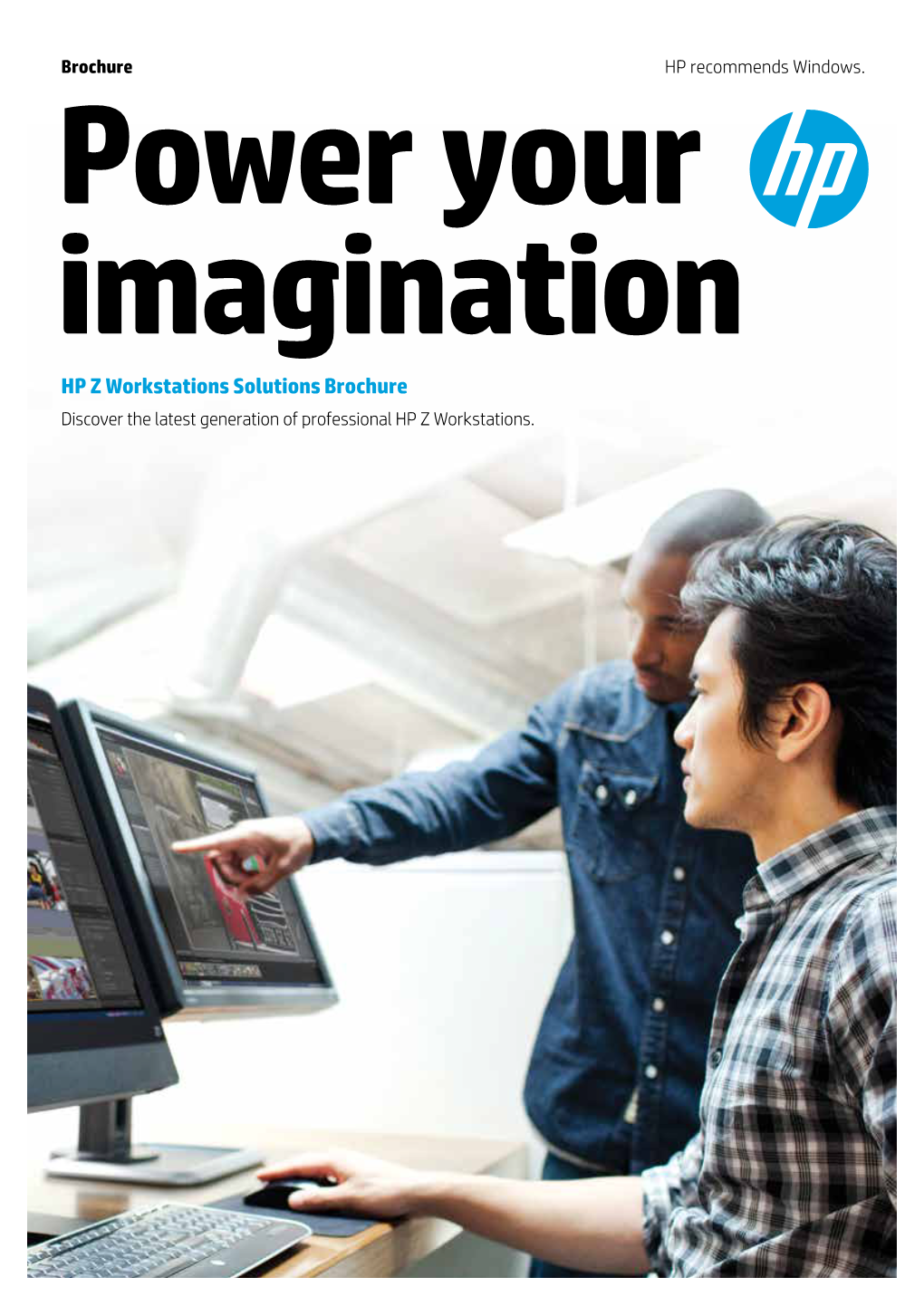 HP Z Workstations Solutions Brochure Discover the Latest Generation of Professional HP Z Workstations