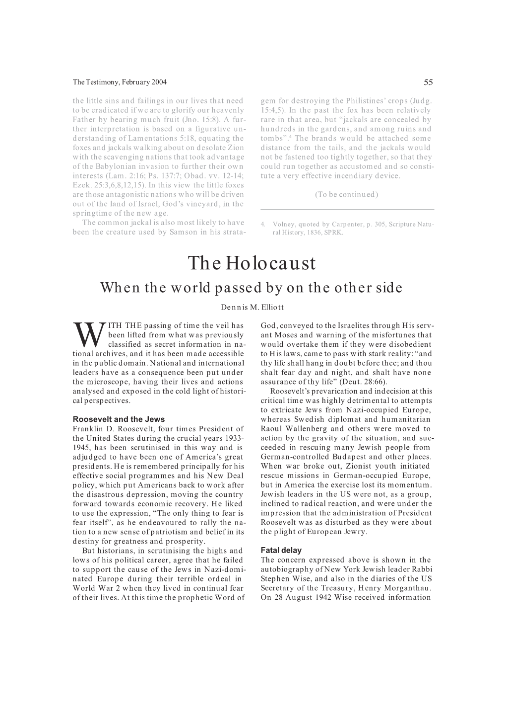 The Holocaust When the World Passed by on the Other Side Dennis M