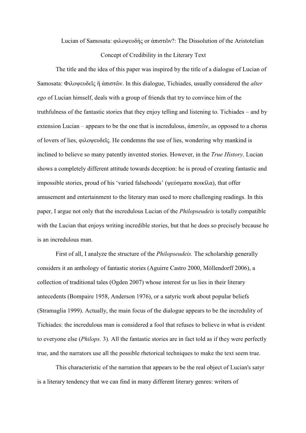 Lucian of Samosata: Θιλοψευδής Or Ἀπιζηῶν?: the Dissolution of the Aristotelian