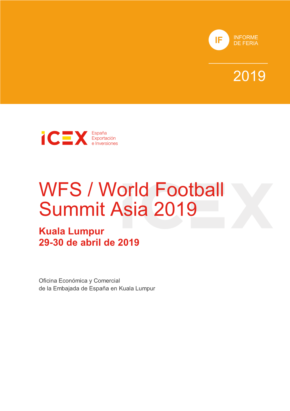 WFS / World Football Summit Asia 2019 Kuala Lumpur 29-30 De Abril De 2019