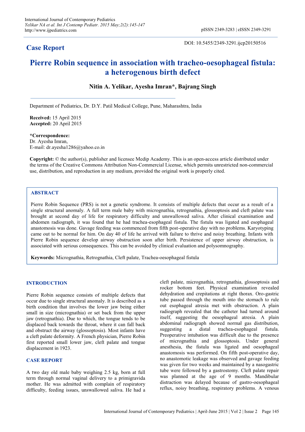 Pierre Robin Sequence in Association with Tracheo-Oesophageal Fistula: a Heterogenous Birth Defect