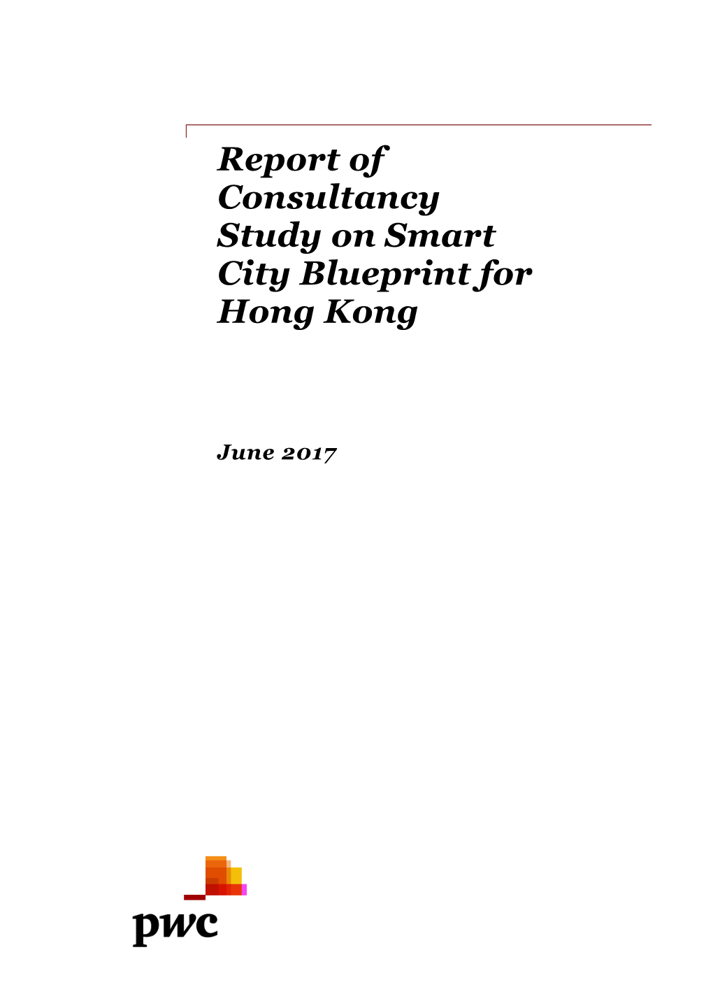 Report of Consultancy Study on Smart City Blueprint for Hong Kong