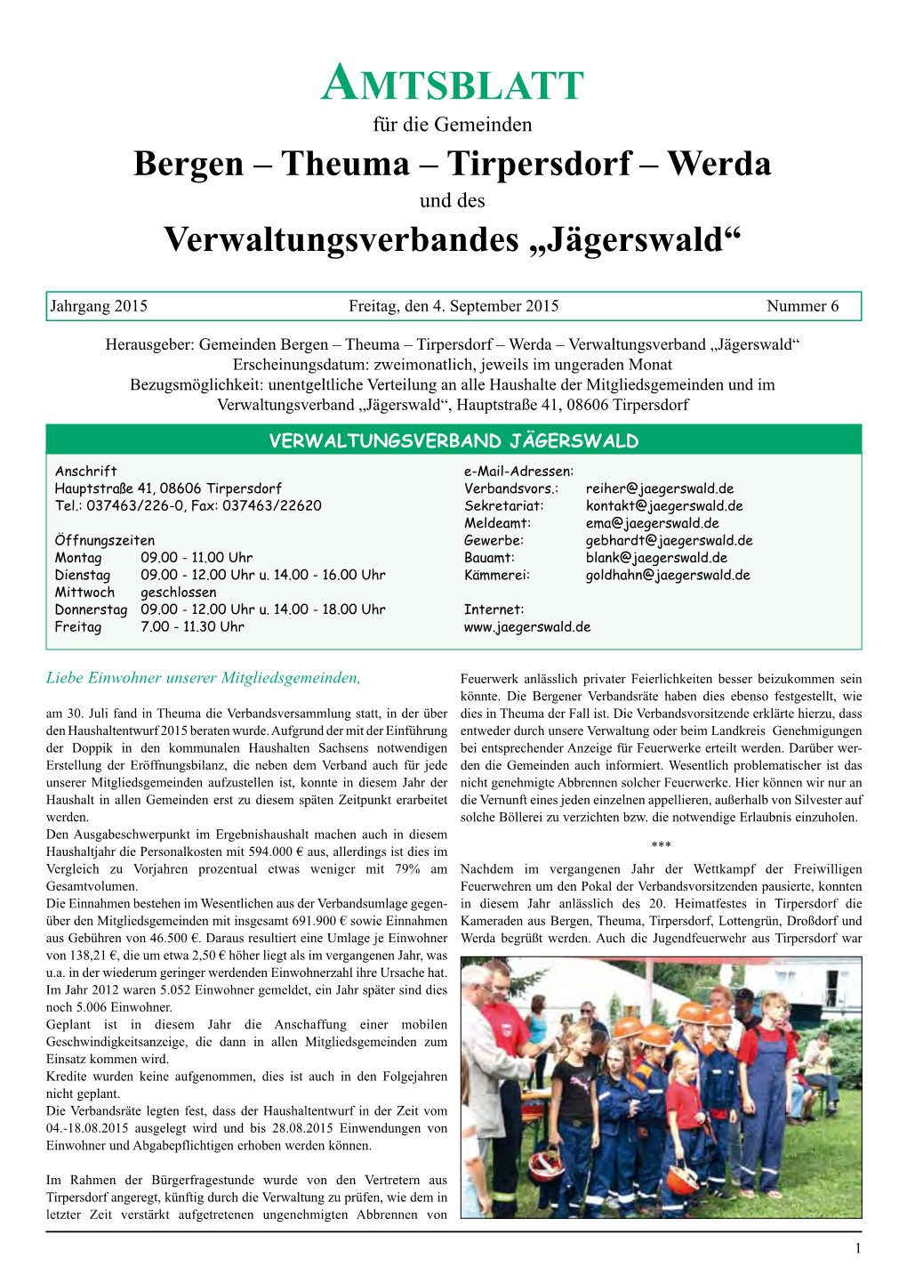 Amtsblatt Für Die Gemeinden Bergen – Theuma – Tirpersdorf – Werda Und Des Verwaltungsverbandes „Jägerswald“