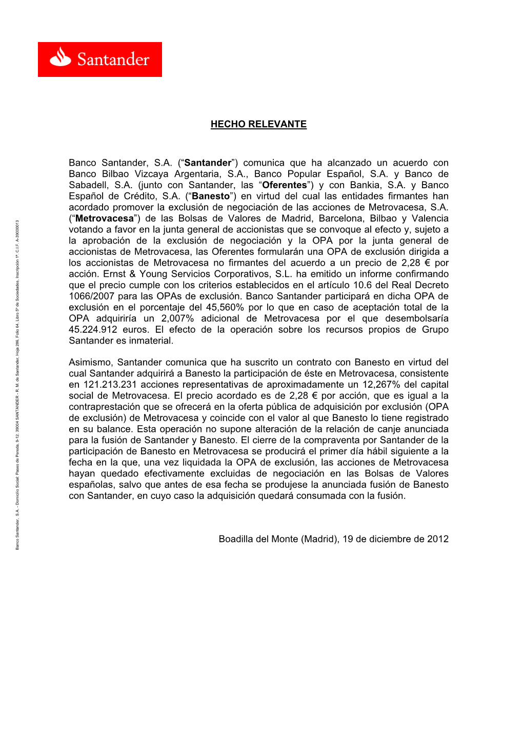 (“Santander”) Comunica Que Ha Alcanzado Un Acuerdo Con Banco Bilbao Vizcaya Argentaria, S.A., Banco Popular Español, S.A