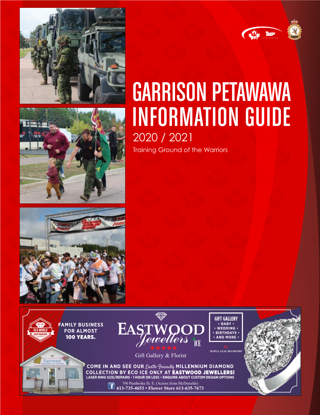 GARRISON PETAWAWA INFORMATION GUIDE 2020 / 2021 Training Ground of the Warriors