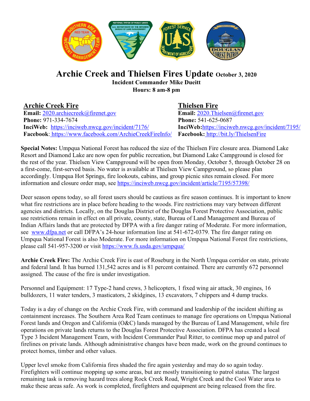 Archie Creek and Thielsen Fires Update October 3, 2020 Incident Commander Mike Dueitt Hours: 8 Am-8 Pm