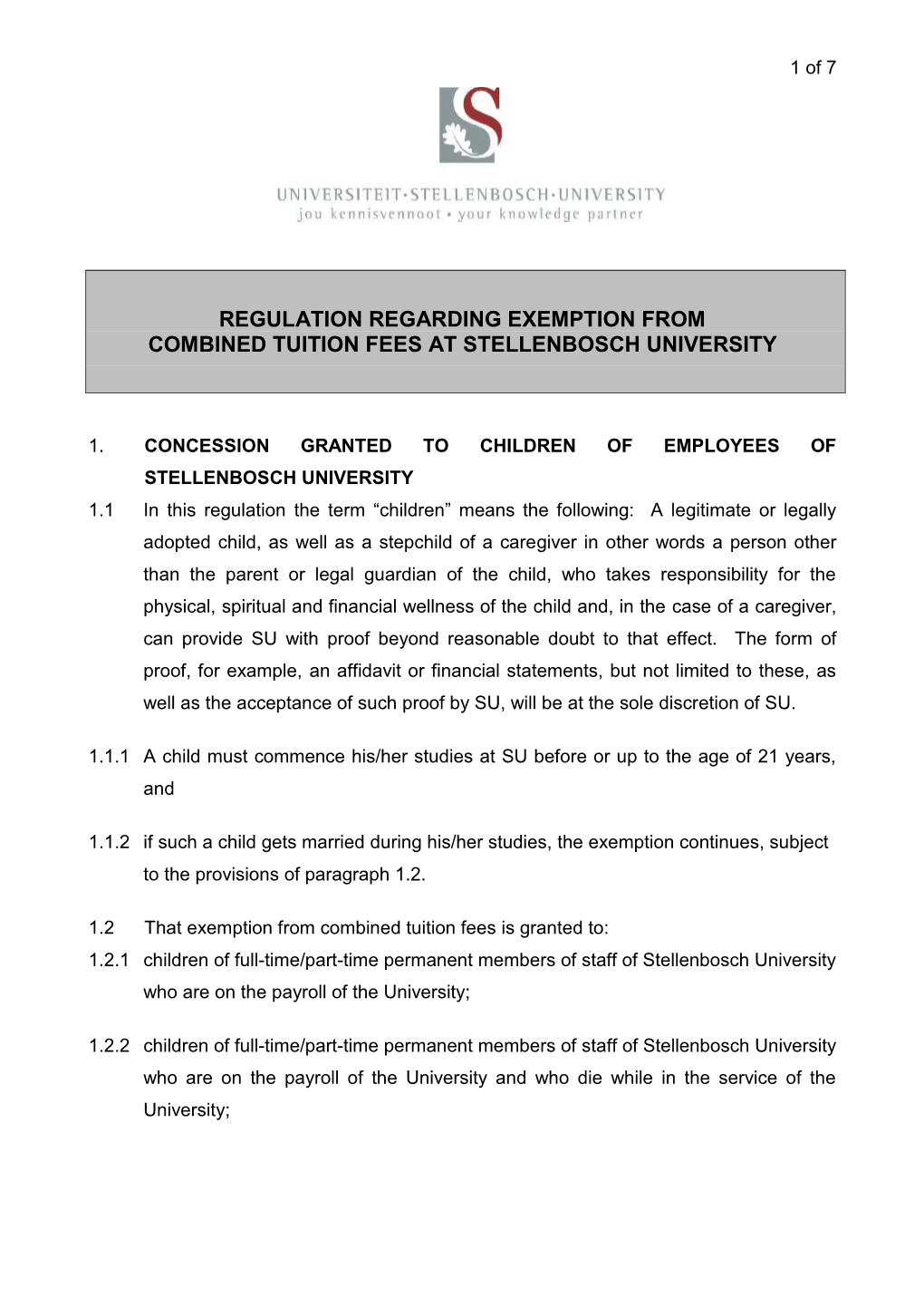 Regulation Regarding Exemption from Combined Tuition Fees at Stellenbosch University