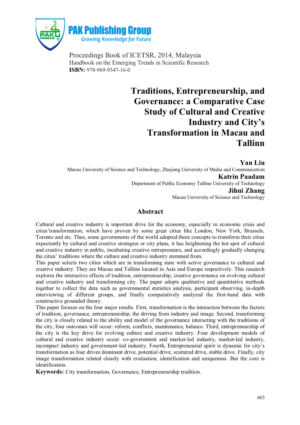 Traditions, Entrepreneurship, and Governance: a Comparative Case Study of Cultural and Creative Industry and City’S Transformation in Macau and Tallinn