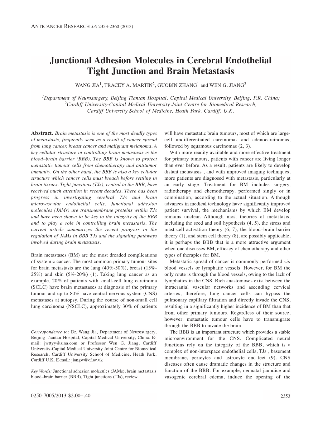 Junctional Adhesion Molecules in Cerebral Endothelial Tight Junction and Brain Metastasis