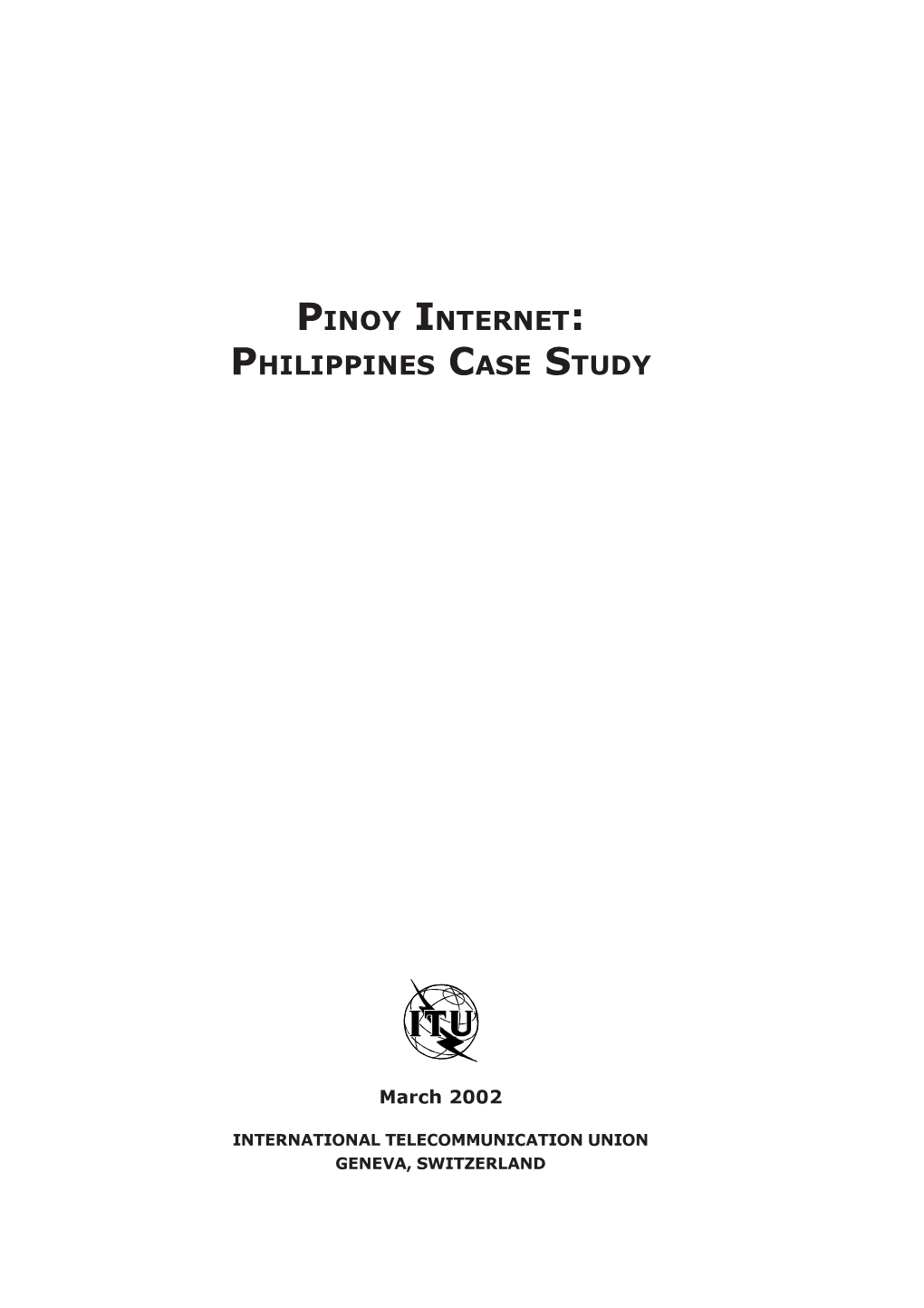 Pinoy Internet: Philippines Case Study