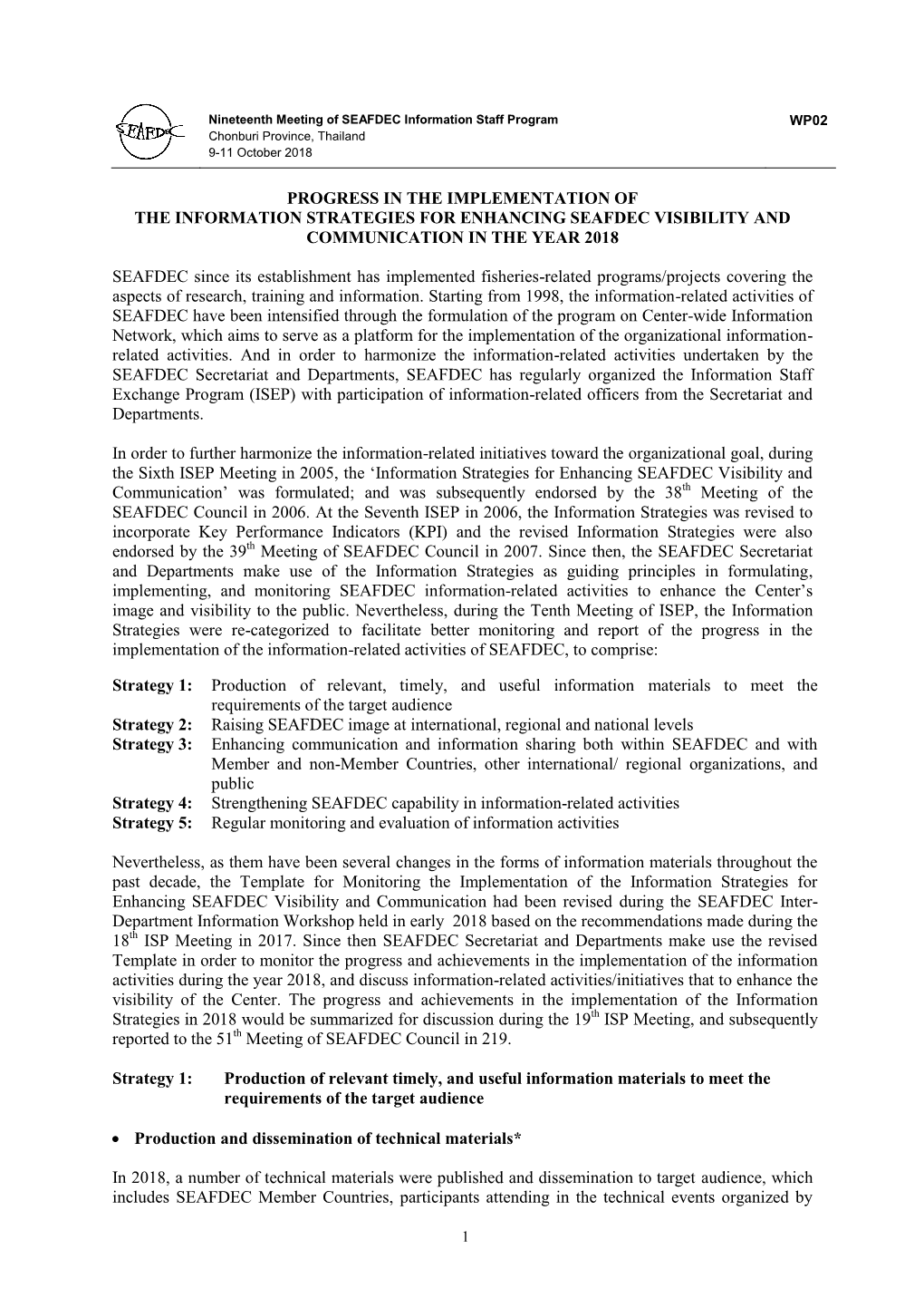 Progress in the Implementation of the Information Strategies for Enhancing Seafdec Visibility and Communication in the Year 2018