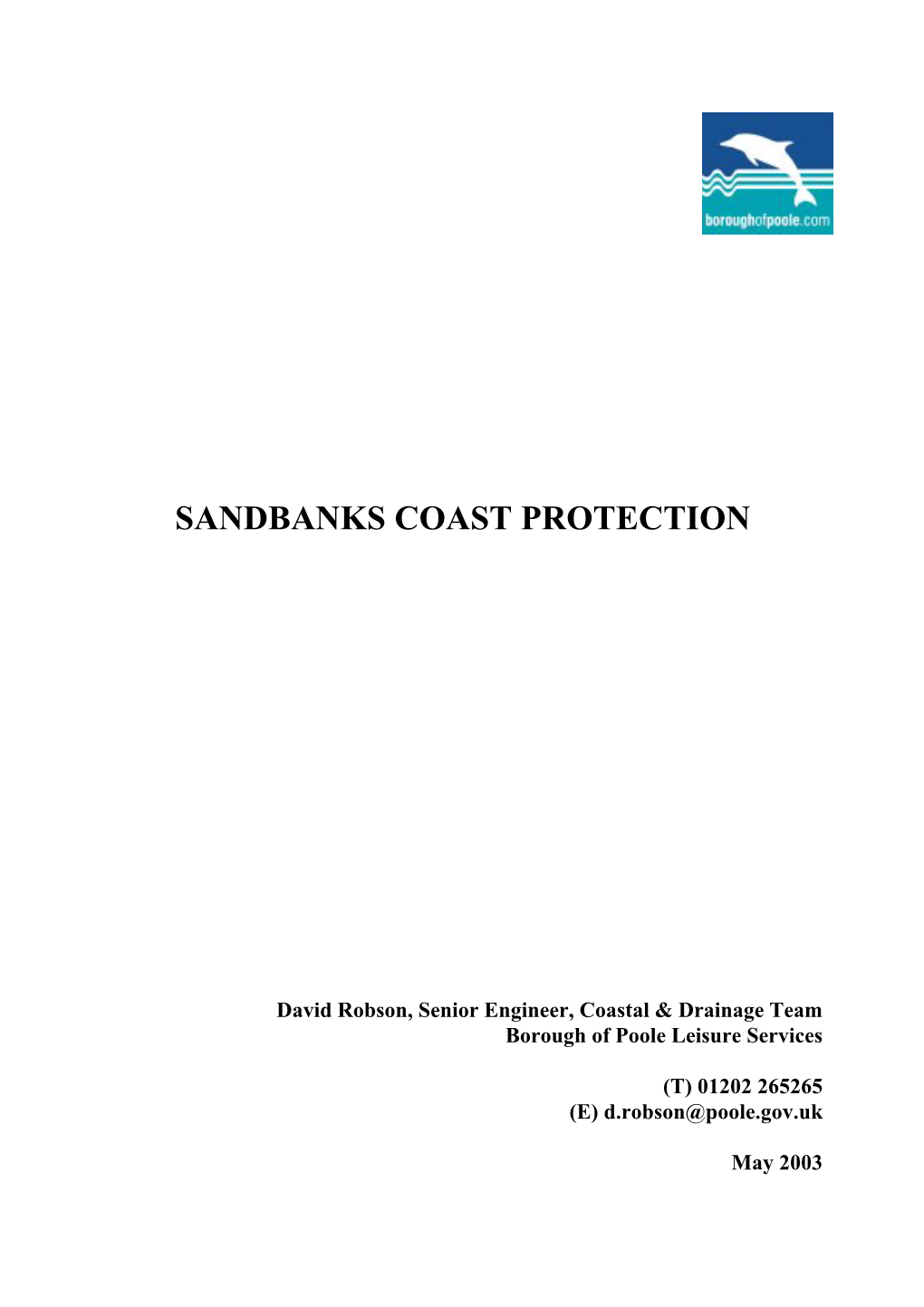 Report on Sandbanks Works 2003