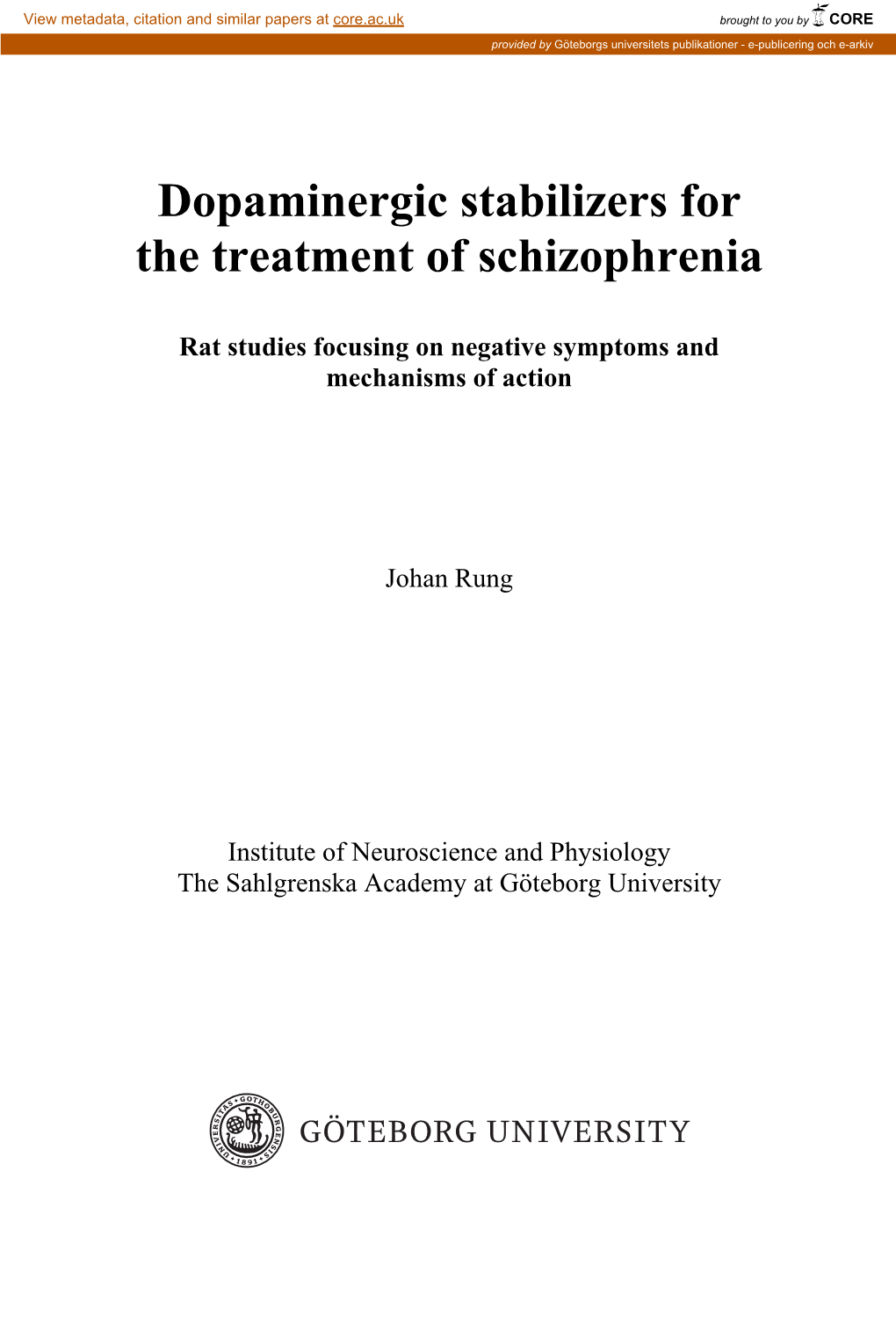 Dopaminergic Stabilizers for the Treatment of Schizophrenia