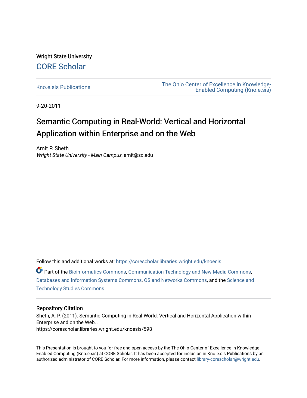 Semantic Computing in Real-World: Vertical and Horizontal Application Within Enterprise and on the Web