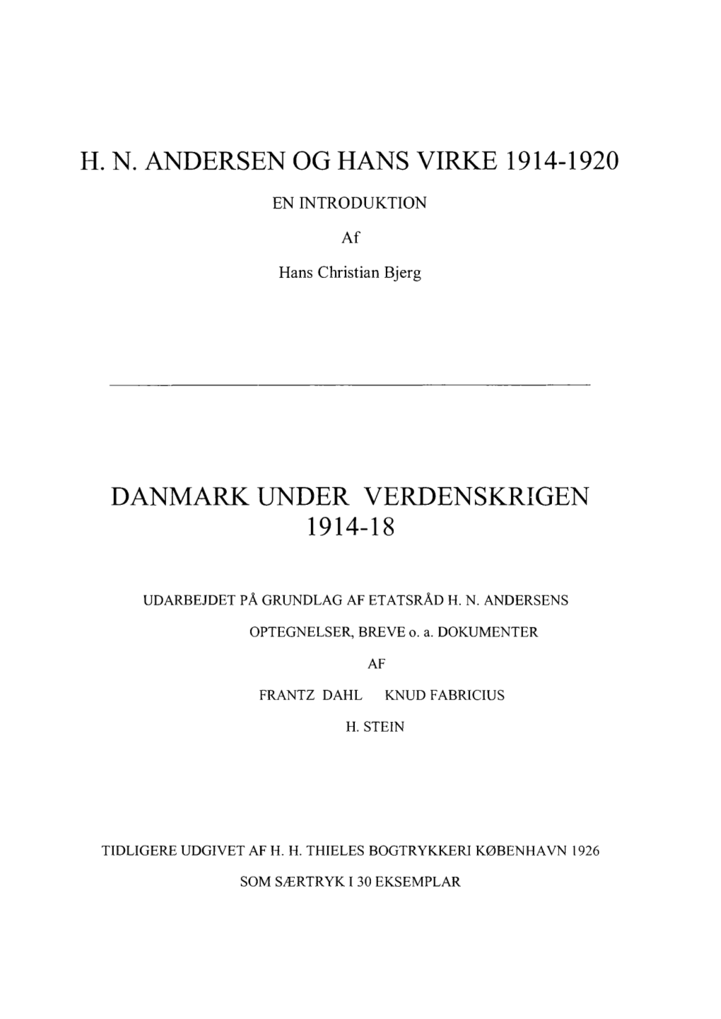 Hn Andersen Og Hans Virke 1914-1920