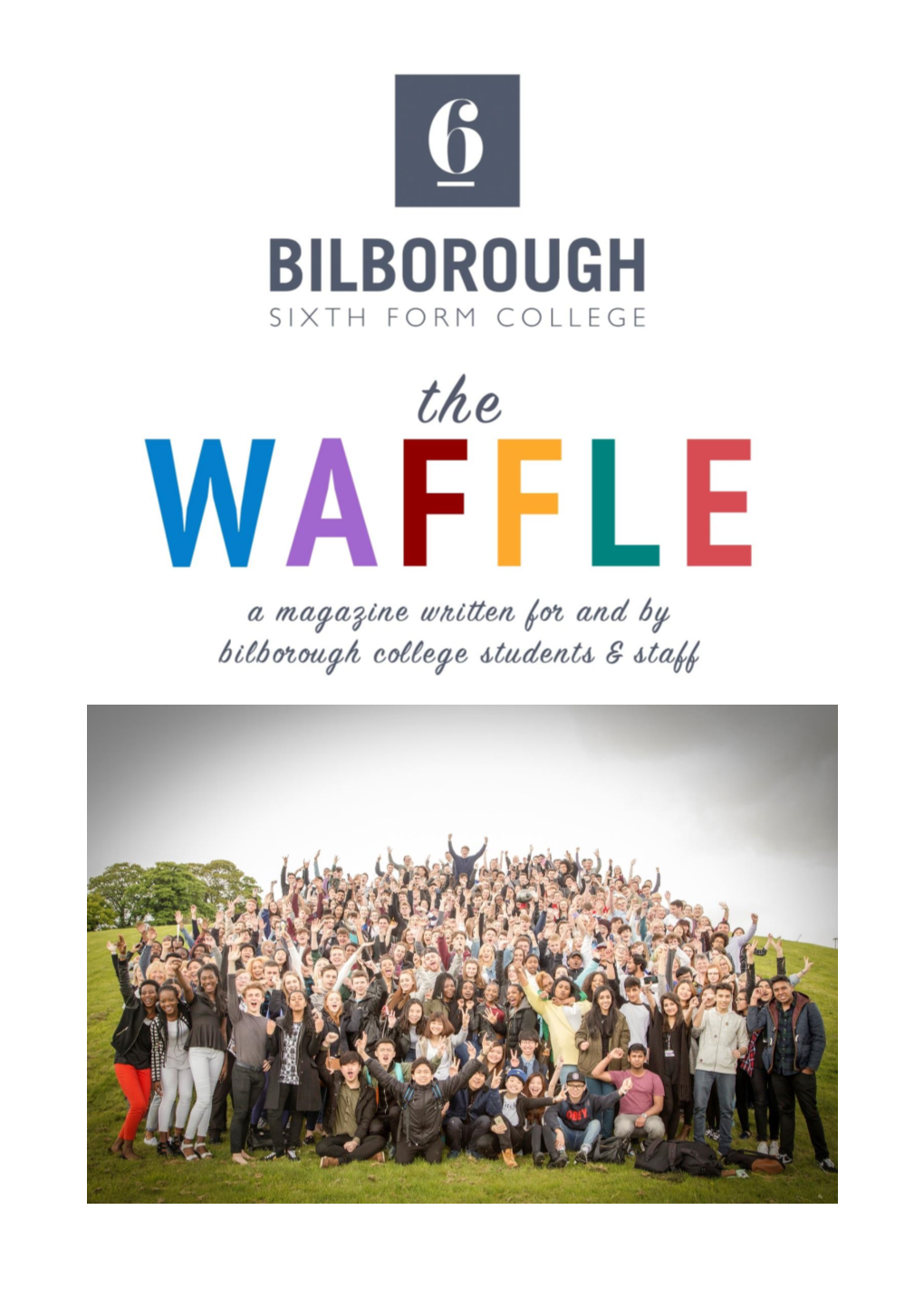 Welcome to the First Edition of ‘The WAFFLE’…