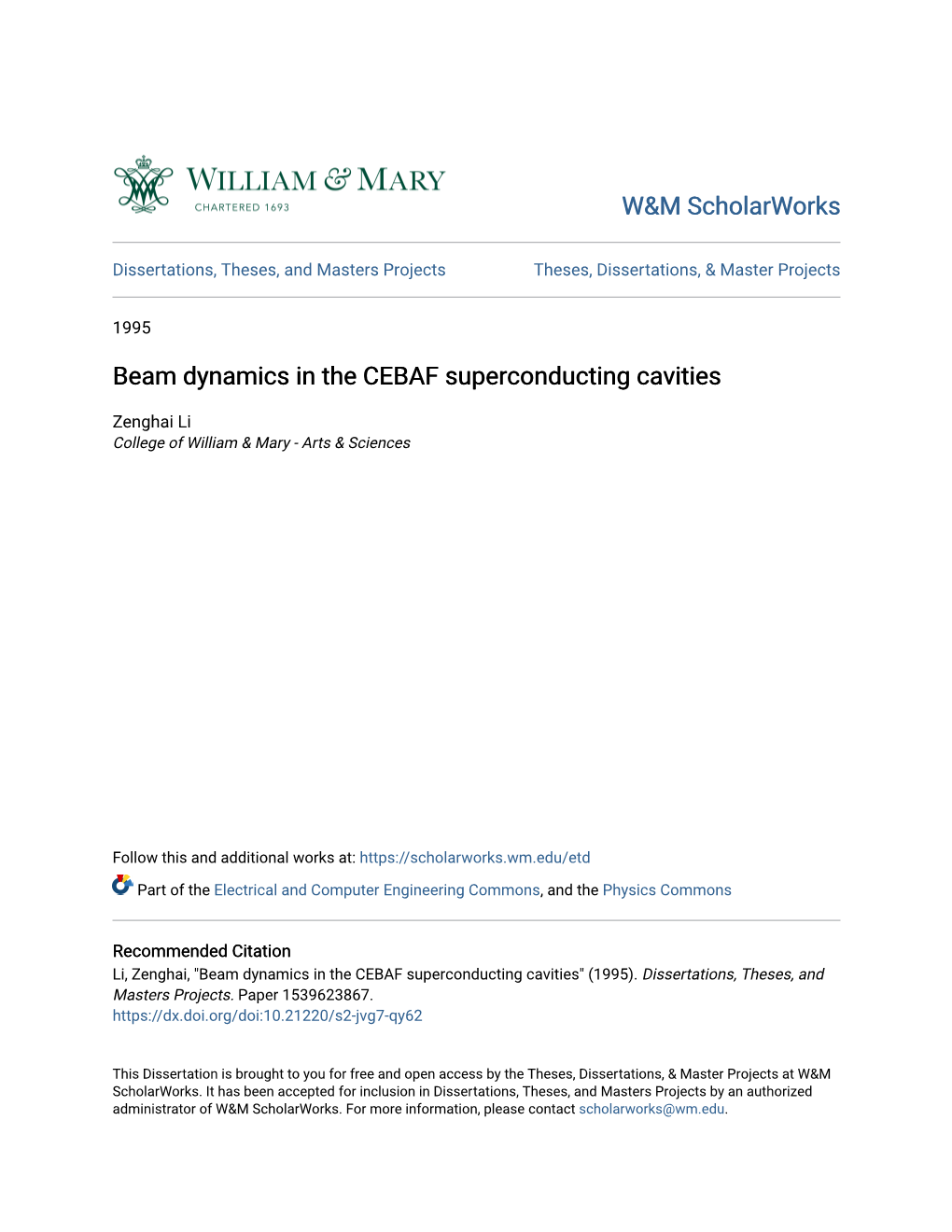 Beam Dynamics in the CEBAF Superconducting Cavities